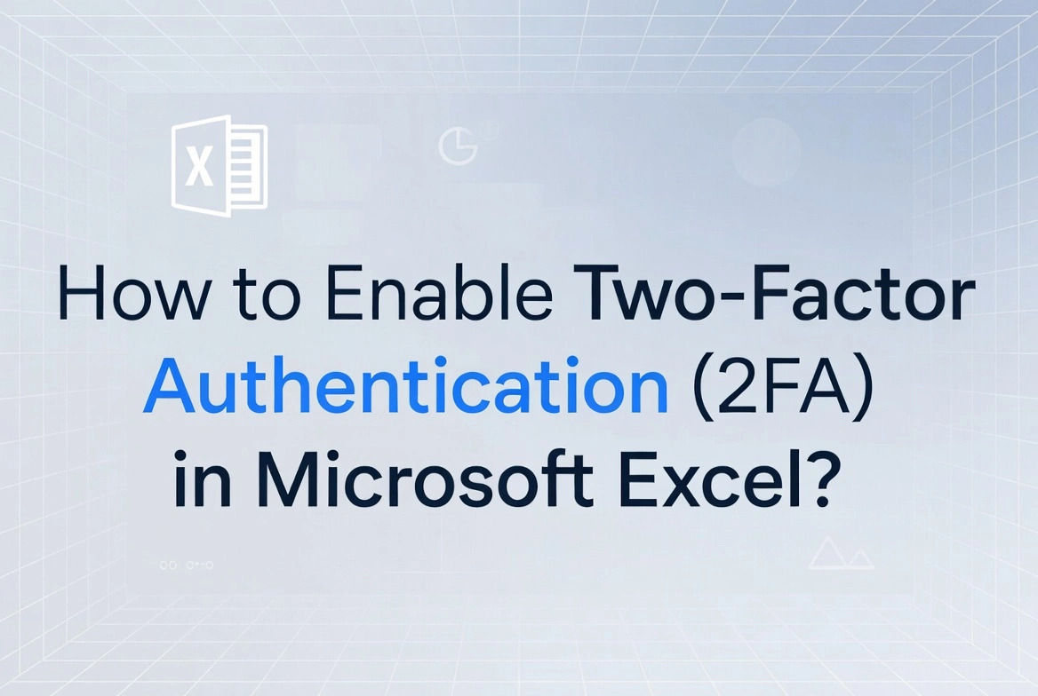 Microsoft Excel security with two-factor authentication shield